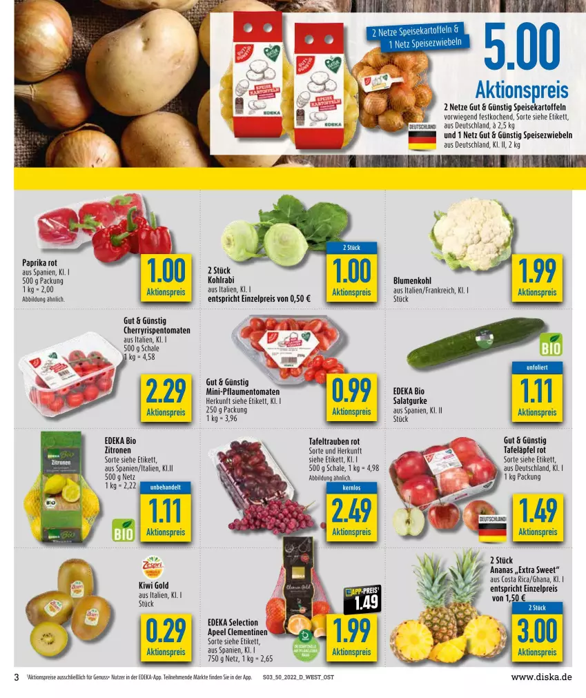 Aktueller Prospekt Diska - Prospekte - von 12.12 bis 17.12.2022 - strona 5 - produkty: aktionspreis, ananas, bio, blume, blumen, blumenkohl, clementinen, deka, edeka bio, eis, gurke, kartoffel, kartoffeln, kiwi, Kiwi Gold, kohlrabi, nuss, paprika, paprika rot, pflaume, pflaumen, reis, rispentomaten, salat, Salatgurke, Schal, Schale, speisekartoffeln, Speisezwiebeln, tafeläpfel, tafeltrauben, Ti, tomate, tomaten, trauben, zwiebel, zwiebeln