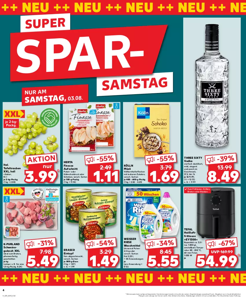 Aktueller Prospekt Kaufland - Prospekt - von 01.08 bis 07.08.2024 - strona 4 - produkty: angebot, aufschnitt, braten, eintopf, eis, erasco, finesse, fritteuse, grill, gulasch, hafer, haferflocken, hähnchenbrust, Heißluftfritteuse, herta, herta finesse, ideal zum braten, kölln, korn, mac, müsli, pfanne, pfannen, purland, pute, schinken, schnitten, schwein, schweine, schweinegulasch, tafeltrauben, tefal, Three Sixty, Ti, Tiere, timer, topf, trauben, universal pulver, vodka, waschmittel, wein, weine, Weisser Riese, ZTE