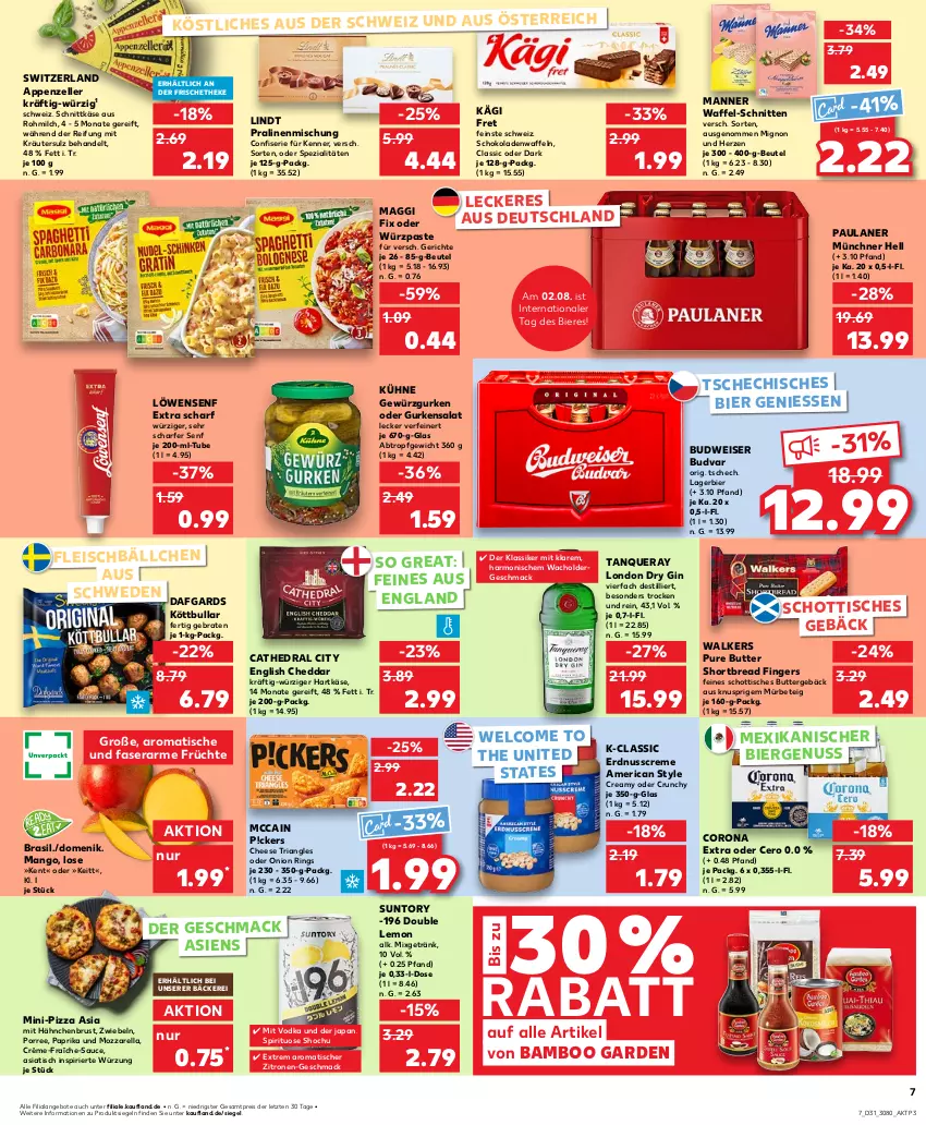 Aktueller Prospekt Kaufland - Prospekt - von 01.08 bis 07.08.2024 - strona 7 - produkty: angebot, angebote, appenzeller, bamboo, beutel, bier, Biere, braten, budweiser, butter, cheddar, corona, corona extra, creme, dry gin, eis, elle, erdnuss, fleisch, Fleischbällchen, früchte, getränk, gewürz, Gewürzgurke, gewürzgurken, gin, gurke, gurken, gurkensalat, hähnchenbrust, hartkäse, Kägi, Käse, Köttbullar, kräuter, Kühne, Lagerbier, lindt, london dry, london dry gin, löwensenf, mac, maggi, maggi fix, mango, Manner, mccain, milch, Mixgetränk, mozzarella, nuss, paprika, Paula, paulaner, pizza, pralinen, reis, rel, Ria, ring, salat, sauce, schnitten, schnittkäse, schoko, schokolade, schokoladen, schott, senf, Spezi, Tanqueray, Ti, tisch, vodka, waffeln, zitrone, zitronen, ZTE, zwiebel, zwiebeln