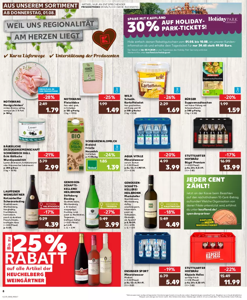 Aktueller Prospekt Kaufland - Prospekt - von 01.08 bis 07.08.2024 - strona 8 - produkty: Alwa, angebot, aperitif, aqua, Becher, bio, bioland, braten, bratwurst, bügel, eis, elle, ente, essig, fleisch, fleischkäse, frucht, Germ, gutschein, Hausmacher, Heu, heumilch, honig, kartoffel, kartoffelsalat, Käse, leberwurst, lyoner, mac, maultaschen, milch, mineralwasser, Mineralwasser Medium, obst, qualitätswein, qualitätsweine, riesling, rotwein, rwe, saft, salat, schinken, schinkenwurst, schnitten, schwarzriesling, schwein, schweine, schweinefleisch, Soße, Spezi, Sport, steak, steaks, suppe, suppen, Tasche, taschen, teigwaren, teller, Ti, vita, wasser, wein, weine, Wild, wurst, Yo, ZTE