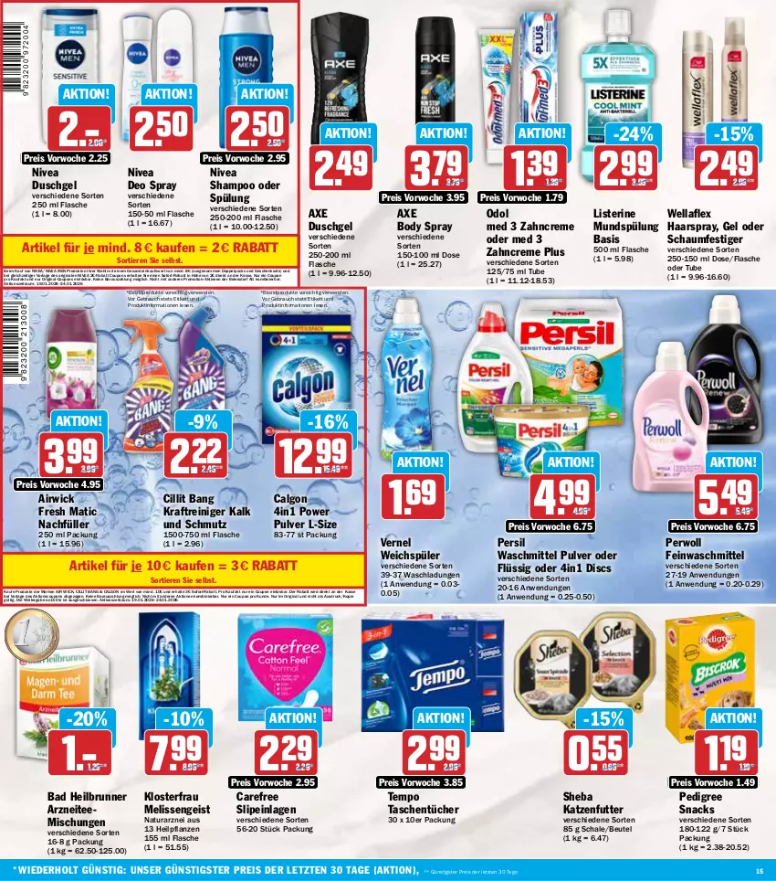 Aktueller Prospekt Hit - Wochenprospekt - von 19.01 bis 24.01.2026 - strona 15 - produkty: Air Wick, airwick, axe, axe duschgel, Bad, beutel, bio, biozidprodukte, body, calgon, carefree, Cillit, cillit bang, coupon, coupons, creme, deo, deo spray, duschgel, eier, eis, feinwaschmittel, flasche, geschenkset, gin, haarspray, katzenfutter, kraft, LG, listerine, mundspülung, natur, natura, nivea, Nivea Men, Odol, odol med, pedigree, persil, persil waschmittel, perwoll, pflanze, pflanzen, Rauch, reiniger, reis, rwe, Schal, Schale, schaumfestiger, shampoo, shampoo oder spülung, sheba, slip, slipeinlagen, snack, snacks, sofort-rabatt, spülung, Tasche, taschen, taschentücher, tee, Tempo, Ti, Tiere, tücher, vernel, waschmittel, weichspüler, Wella, wellaflex, WICK, zahncreme, ZTE