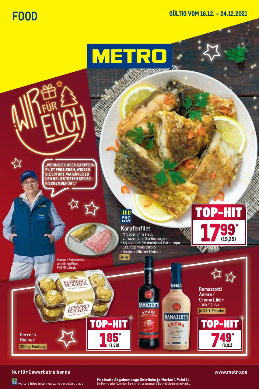 Aktueller Prospekt Metro - Food - von 16.12 bis 24.12.2021 - strona 1 - produkty: Abtei, amaro, aqua, bier, Biere, eis, ferrero, Ferrero Rocher, filet, fisch, fische, flasche, fleisch, getränk, getränke, likör, Metro, Palette, rama, ramazzott, ramazzotti, rum, Ti, zott