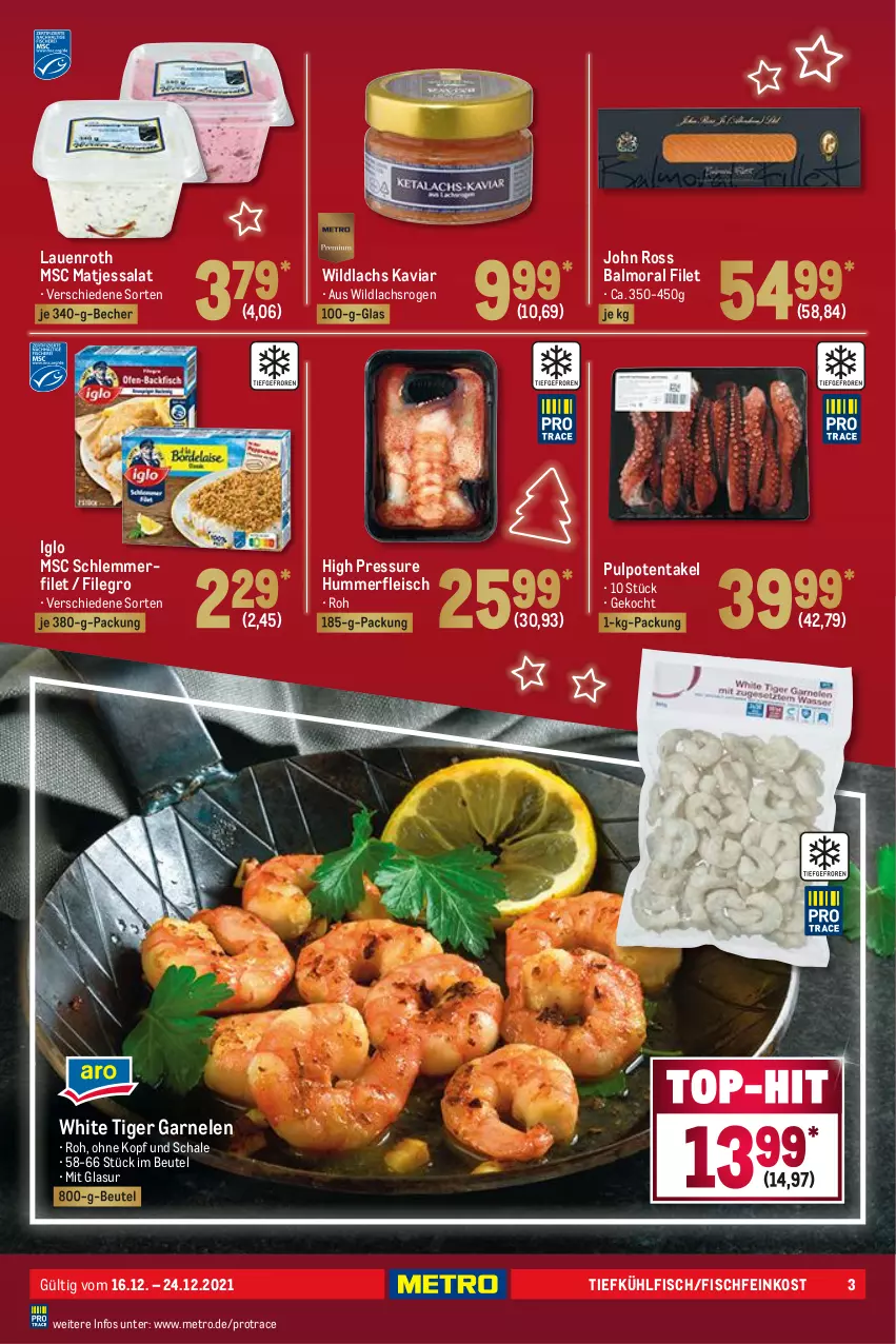 Aktueller Prospekt Metro - Food - von 16.12 bis 24.12.2021 - strona 3 - produkty: Becher, beutel, eis, feinkost, filegro, filet, fisch, Fischfeinkost, fleisch, garnelen, iglo, lachs, matjes, Metro, salat, Schal, Schale, schlemmerfilet, Ti, Wild, wildlachs