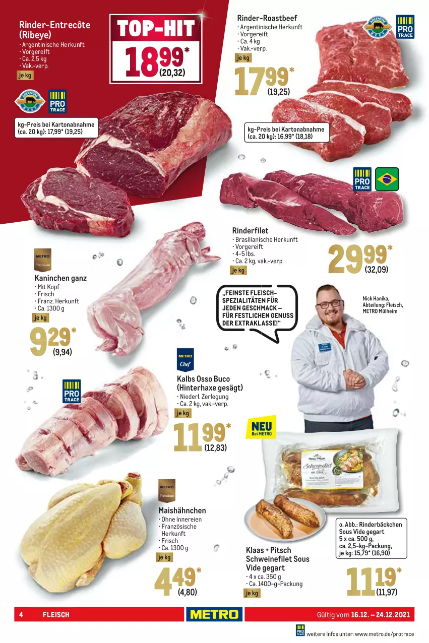 Aktueller Prospekt Metro - Food - von 16.12 bis 24.12.2021 - strona 4 - produkty: Abtei, axe, beef, eis, entrecôte, filet, fleisch, Haxe, mac, mais, Metro, nuss, reis, rind, rinder, rinderfilet, roastbeef, schwein, schweine, schweinefilet, Spezi, Ti, wein, weine