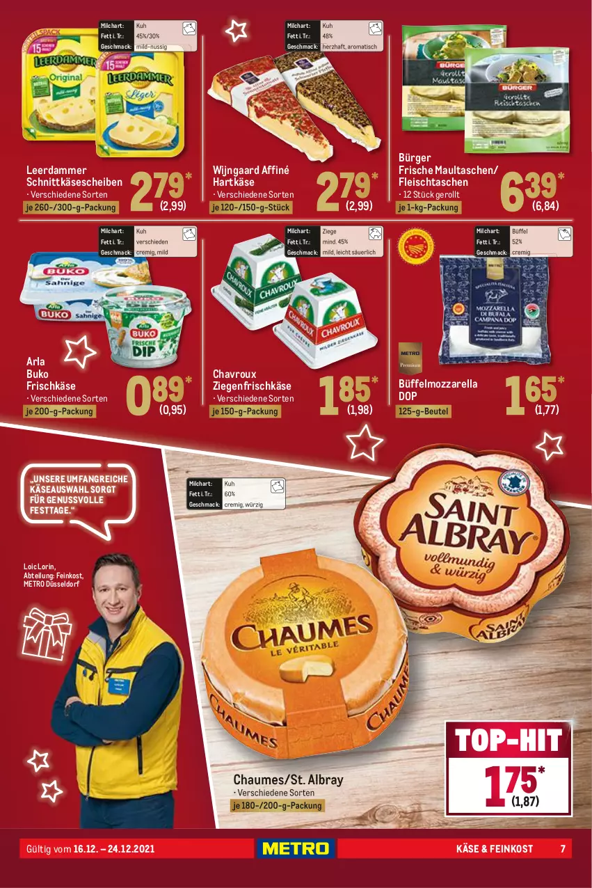 Aktueller Prospekt Metro - Food - von 16.12 bis 24.12.2021 - strona 7 - produkty: Abtei, albray, arla, arla buko, beutel, Buko, chaumes, chavroux, eis, feinkost, fleisch, frischkäse, hartkäse, Käse, käsescheiben, leerdammer, mac, maultaschen, Metro, milch, mozzarella, nuss, rel, schnittkäse, schnittkäsescheiben, Tasche, taschen, Ti, tisch, ziegenfrischkäse