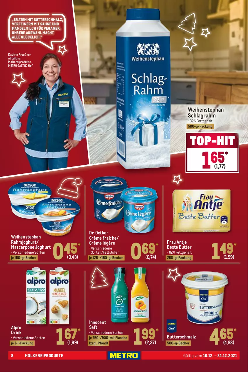 Aktueller Prospekt Metro - Food - von 16.12 bis 24.12.2021 - strona 8 - produkty: Abtei, alpro, Becher, beste butter, braten, butter, Butterschmalz, crème fraîche, Dr. Oetker, drink, flasche, frau antje, Innocent, joghur, joghurt, mac, malz, mandel, mascarpone, Metro, metro gastro, milch, molkereiprodukte, rahmjoghurt, saft, sahne, schlagrahm, Schmalz, Ti, weihenstephan