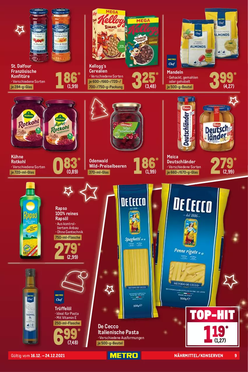 Aktueller Prospekt Metro - Food - von 16.12 bis 24.12.2021 - strona 9 - produkty: Bau, beere, beeren, beutel, cerealien, De Cecco, ecco, eis, ente, flasche, italienische pasta, Kellogg‘s, konfitüre, Konserven, Kühne, mandel, mandeln, meica, odenwald, pasta, rapso, rapsöl, reines rapsöl, reis, rotkohl, Ti, trolli, Trüffel, vita, Wild