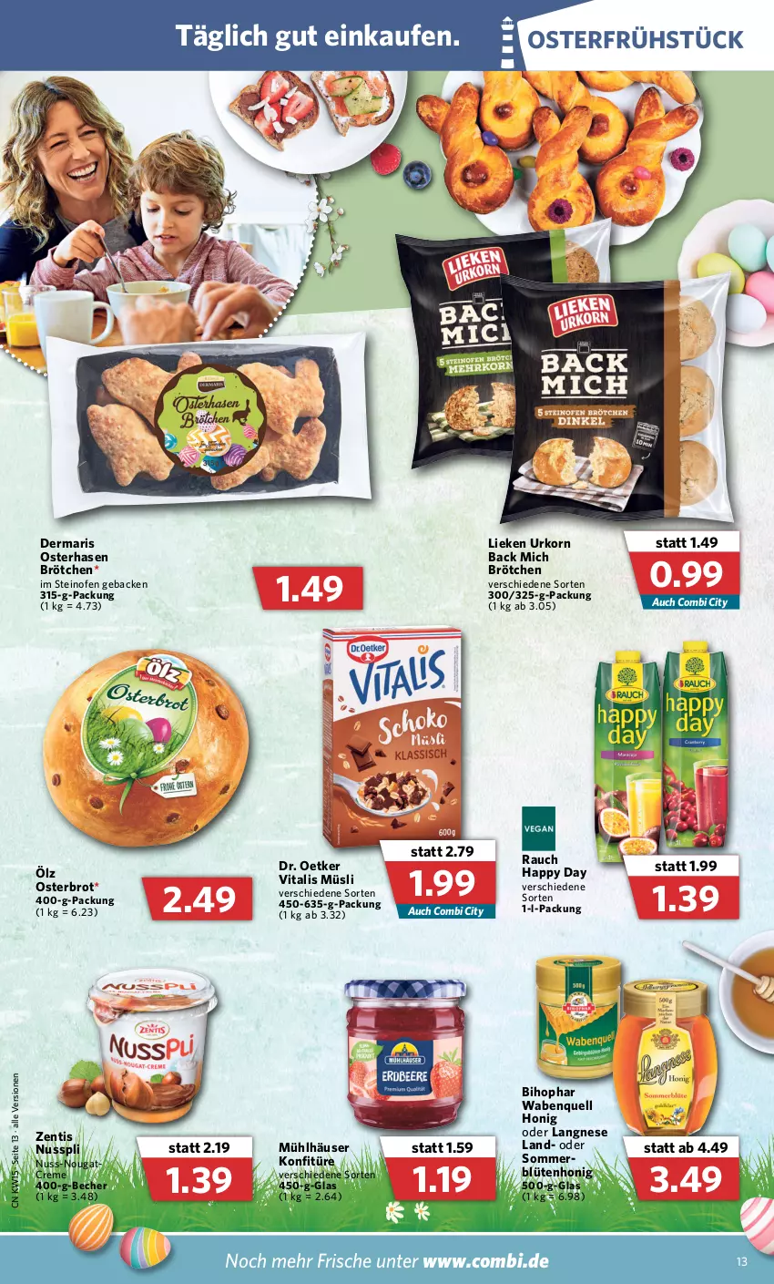 Aktueller Prospekt Combi - Prospekte - von 11.04 bis 16.04.2022 - strona 13 - produkty: Becher, bihophar, Blüte, blütenhonig, brot, brötchen, creme, Dr. Oetker, geback, Happy Day, honig, konfitüre, korn, langnese, lieken, mühlhäuser, müsli, Nougatcreme, nuss, nusspli, Ofen, Rauch, regal, steinofen, Ti, urkorn, vita, vitalis, vitalis müsli, zentis