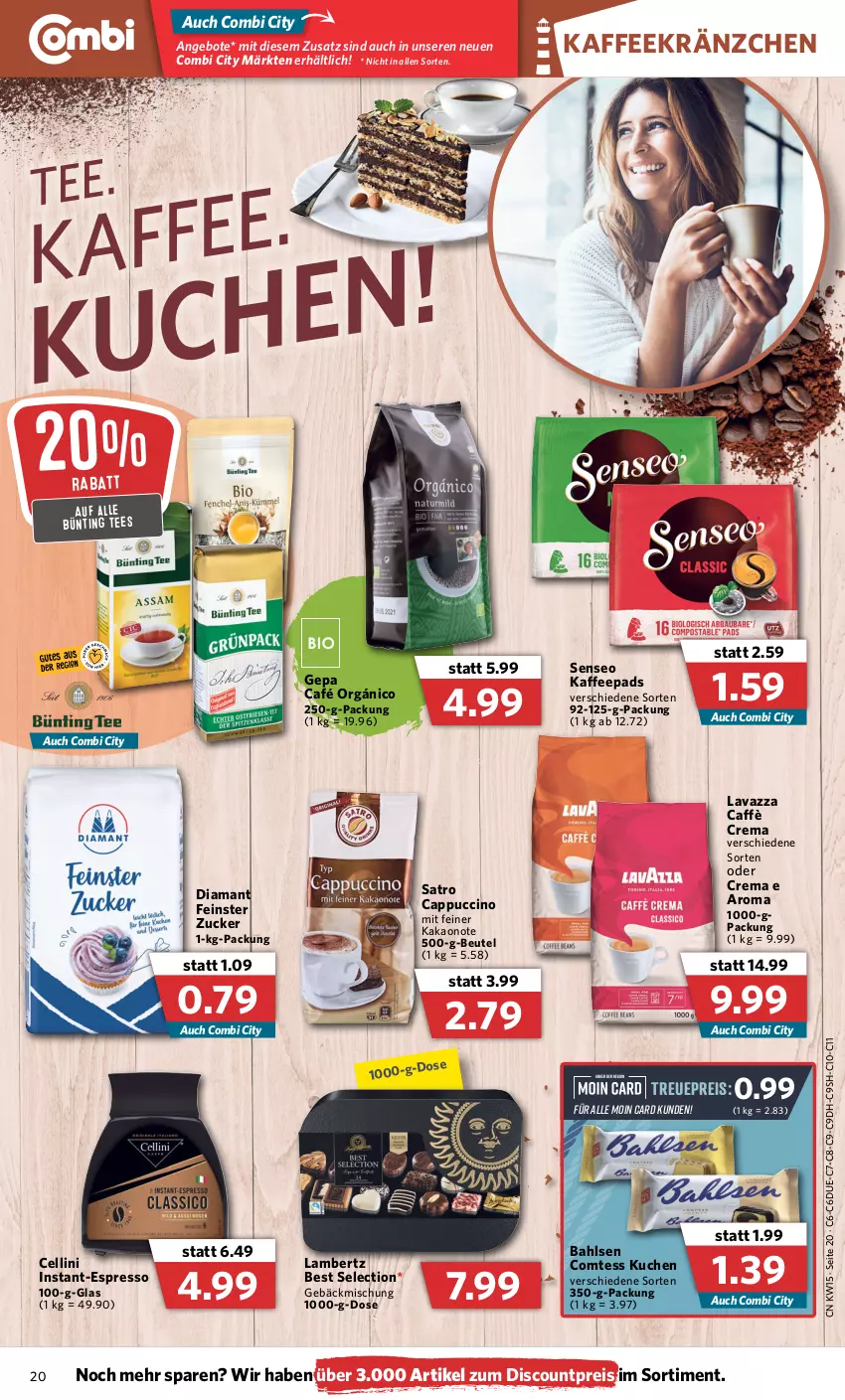 Aktueller Prospekt Combi - Prospekte - von 11.04 bis 16.04.2022 - strona 20 - produkty: Amber, angebot, angebote, bahlsen, beutel, bünting tee, caffè crema, Cap, cappuccino, cin, comtess, comtess kuchen, discount, eis, espresso, gebäckmischung, kaffee, kaffeepads, kakao, kuchen, lambertz, lavazza, reis, senseo, tee, Ti, zucker