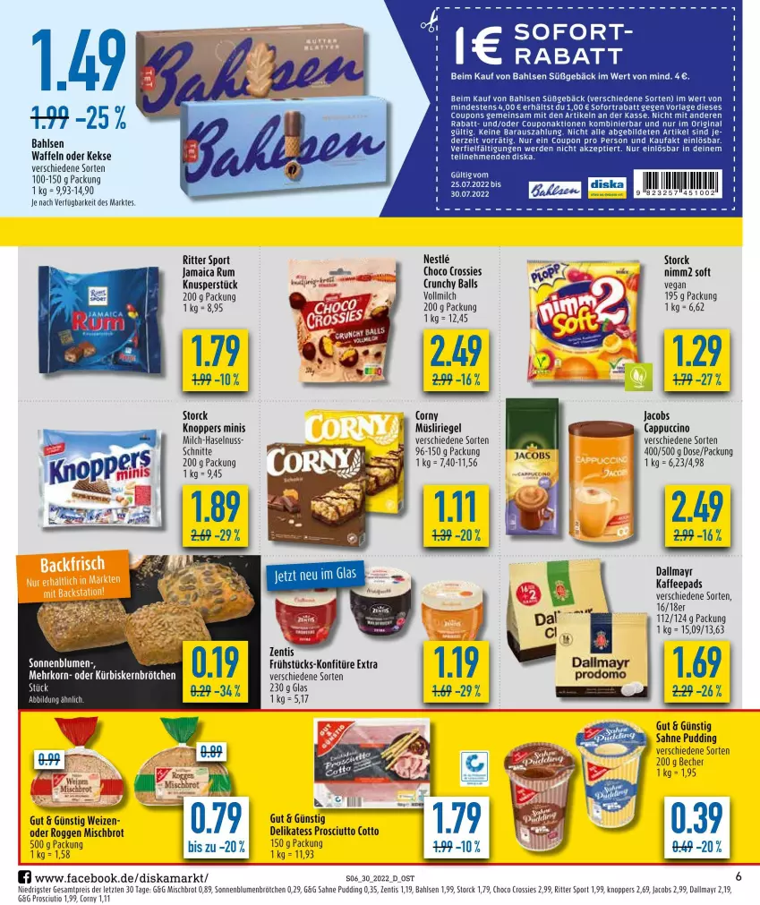 Aktueller Prospekt Diska - Prospekte - von 25.07 bis 30.07.2022 - strona 6 - produkty: bahlsen, ball, Becher, blume, blumen, brot, brötchen, Cap, cappuccino, choco crossies, cin, corny, coupon, coupons, crossies, dallmayr, eis, erde, gin, haselnuss, jacobs, kaffee, kaffeepads, keks, kekse, knoppers, konfitüre, konfitüre extra, korn, milch, müsli, Müsliriegel, nimm2, nuss, prosciutto, pudding, reis, riegel, ritter, ritter sport, rum, sahne, sofortrabatt, sonnenblume, sonnenblumen, Sonnenblumenbrötchen, Sport, storck, Ti, vollmilch, waffeln, zentis, ZTE