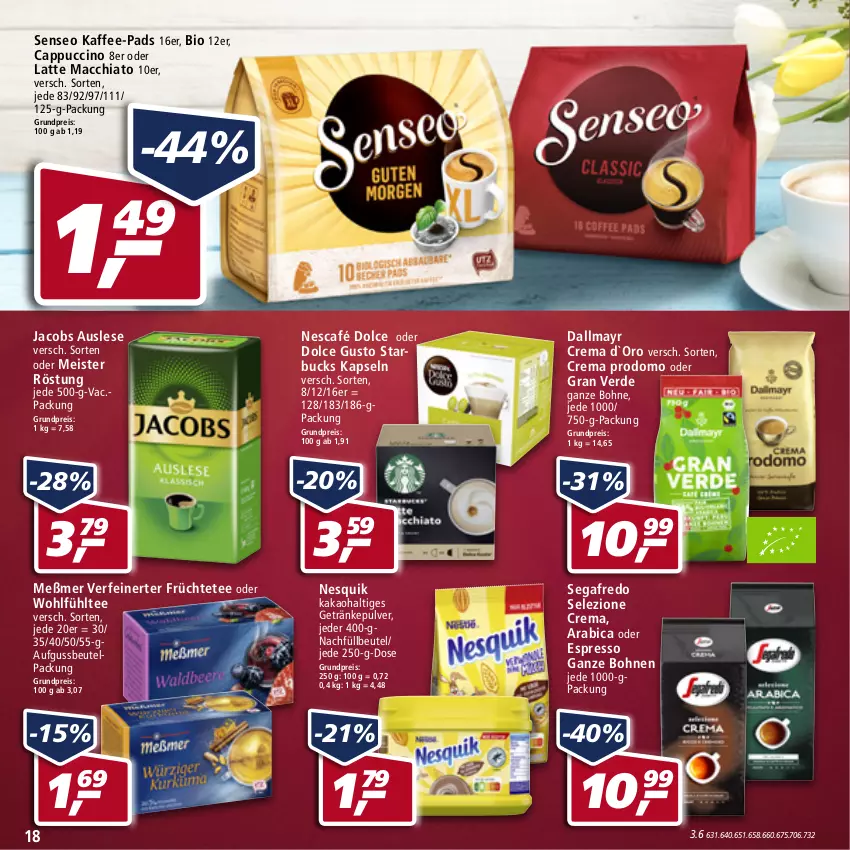 Aktueller Prospekt Real - Real Handzettel - von 17.01 bis 22.01.2022 - strona 18 - produkty: ACC, beutel, bio, bohne, bohnen, Cap, cappuccino, chia, cin, dallmayr, dolce gusto, eis, erde, espresso, früchte, Früchtetee, getränk, getränke, getränkepulver, jacobs, kaffee, kaffee-pads, kakao, latte, latte macchiato, mac, macchiato, Meister, Meßmer, Nescafé, nesquik, oder espresso, prodomo, reis, Segafredo, senseo, starbucks, tee, Ti