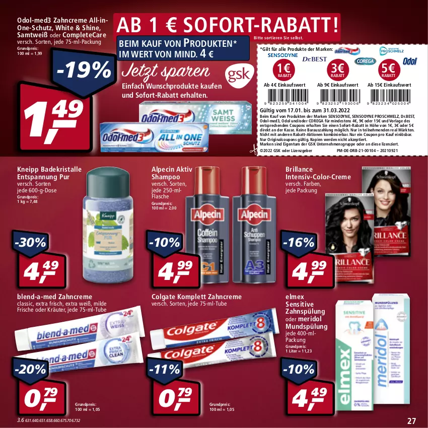 Aktueller Prospekt Real - Real Handzettel - von 17.01 bis 22.01.2022 - strona 27 - produkty: alpecin, Bad, Badekristalle, blend-a-med, brillance, cin, colgate, coupon, coupons, creme, eis, elmex, erde, flasche, gin, HP, kneipp, kräuter, LG, meridol, mundspülung, oder kräuter, Odol, reis, sensodyne, shampoo, sofort-rabatt, spülung, Ti, Tiere, zahncreme