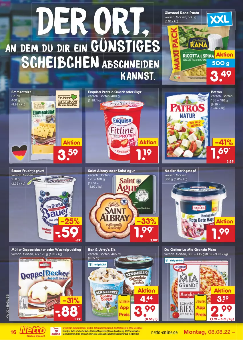 Aktueller Prospekt Netto Marken-Discount - Filial-Angebote - von 08.08 bis 13.08.2022 - strona 16 - produkty: albray, auer, Bau, Bauer, decke, Dr. Oetker, eis, emmentaler, exquisa, frucht, fruchtjoghurt, giovanni rana, hering, Herings, joghur, joghurt, Müller, nadler, ndk, pasta, patros, pizza, pudding, quark, Rana, reis, ring, Saint Agur, saint albray, Skyr, Ti, topf, usb, versandkostenfrei