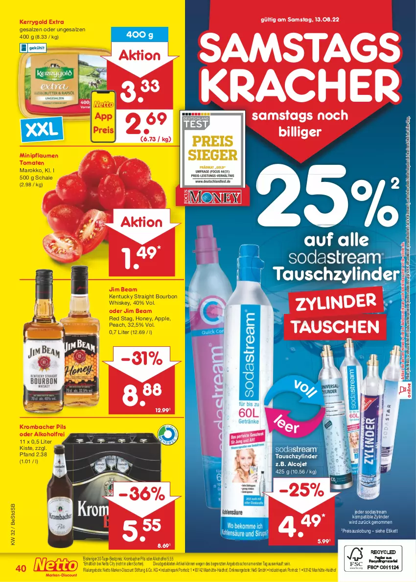 Aktueller Prospekt Netto Marken-Discount - Filial-Angebote - von 08.08 bis 13.08.2022 - strona 40 - produkty: alkohol, angebot, angebote, Apple, bestpreis, bourbon, bourbon whiskey, discount, eis, Holz, jim beam, kentucky straight, kerrygold, kerrygold extra, kracher, krombache, krombacher, krombacher pils, marken-discount, ndk, pflaume, pflaumen, pils, reis, salz, Schal, Schale, Soda, sodastream, Ti, tomate, tomaten, tuc, versandkostenfrei, whiskey, ZTE