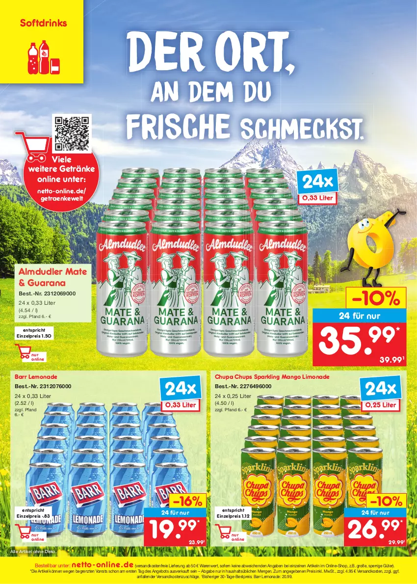 Aktueller Prospekt Netto Marken-Discount - Filial-Angebote - von 08.08 bis 13.08.2022 - strona 47 - produkty: almdudler, angebot, bestpreis, chupa, chupa chups, drink, drinks, eis, getränk, getränke, lemonade, limo, limonade, mango, ndk, Rana, reis, Ti, versandkostenfrei, ZTE