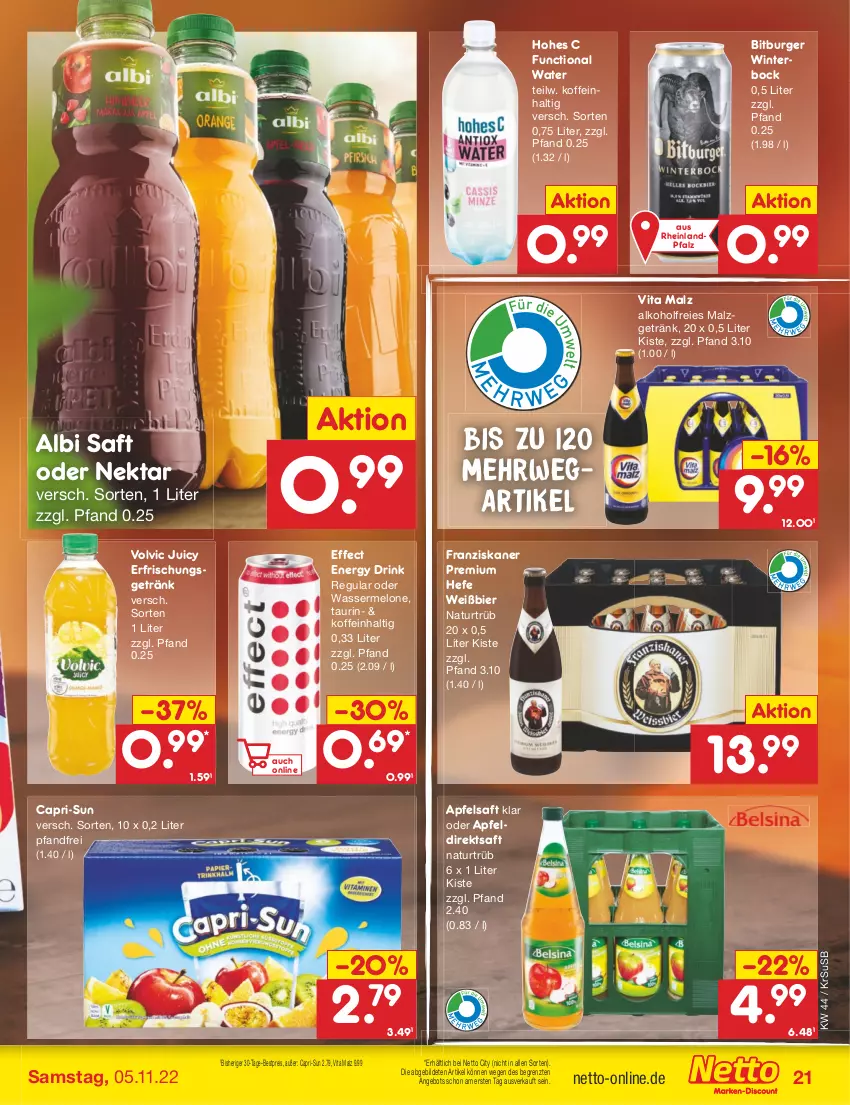 Aktueller Prospekt Netto Marken-Discount - Filial-Angebote - von 31.10 bis 05.11.2022 - strona 21 - produkty: alkohol, angebot, apfel, Apfeldirektsaft, apfelsaft, bestpreis, bier, bitburger, burger, Cap, capri-sun, direktsaft, drink, Effect, eis, energy drink, erfrischungsgetränk, franziskaner, getränk, Hefe, Hohes C, malz, melone, natur, Nektar, reis, rwe, saft, Ti, usb, vita, volvic, wasser, wassermelone, ZTE