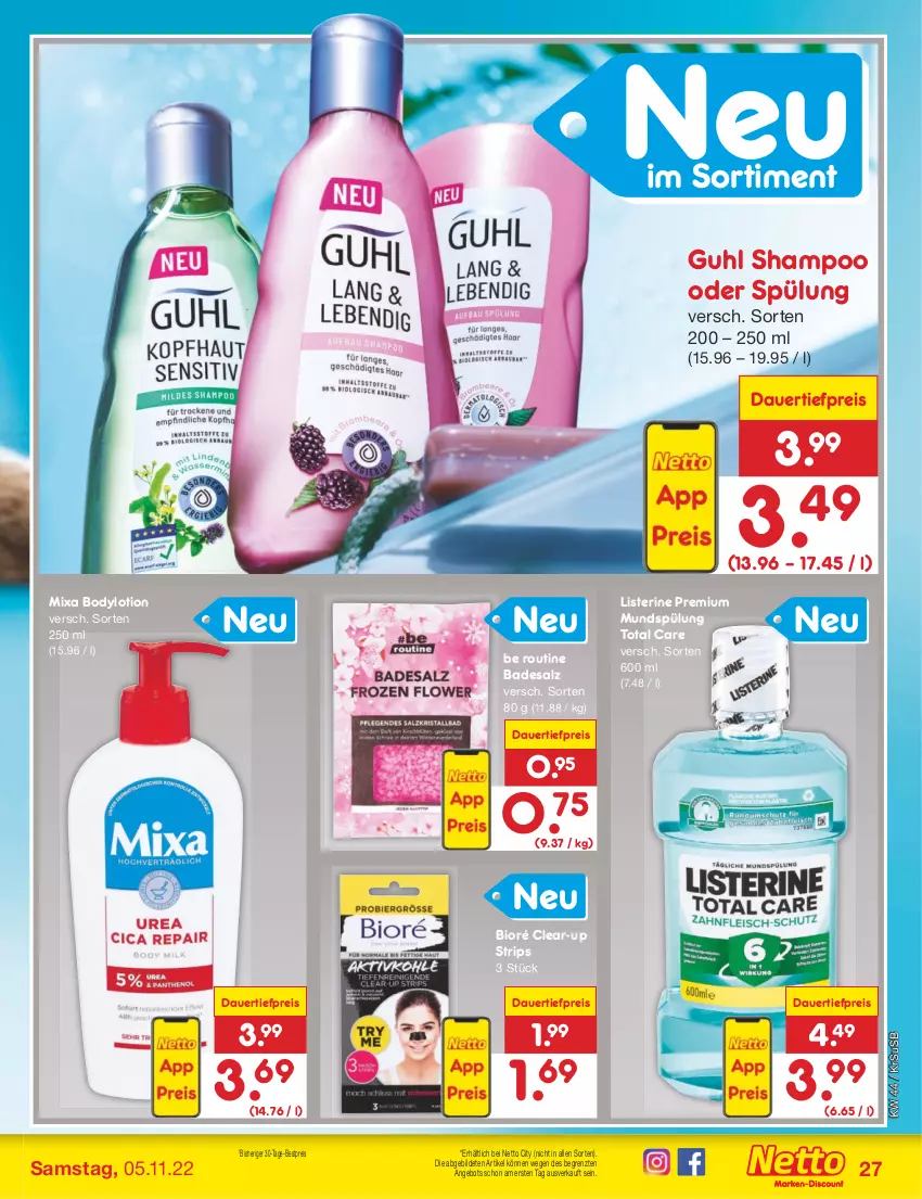 Aktueller Prospekt Netto Marken-Discount - Filial-Angebote - von 31.10 bis 05.11.2022 - strona 27 - produkty: angebot, auer, Bad, bestpreis, bio, body, bodylotion, Clear-up strips, dauertiefpreis, eis, Guhl, listerine, Lotion, Mixa, mundspülung, reis, salz, shampoo, shampoo oder spülung, spülung, Ti, tiefpreis, total care, usb, ZTE