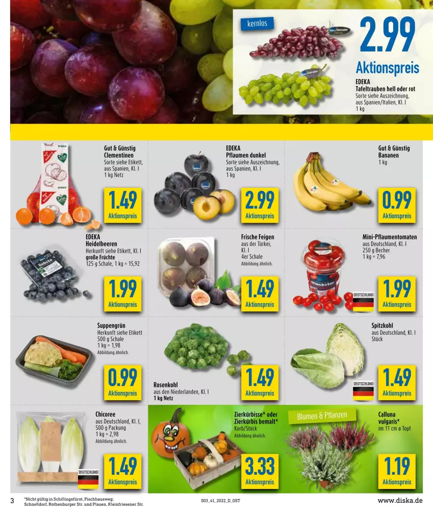 Aktueller Prospekt Diska - Prospekte - von 10.10 bis 15.10.2022 - strona 3 - produkty: aktionspreis, banane, bananen, Becher, beere, beeren, burger, deka, eis, Feigen, fisch, früchte, heidelbeere, heidelbeeren, korb, Kürbis, LG, pflaume, pflaumen, reis, rosen, Rosenkohl, Schal, Schale, spitzkohl, suppe, suppen, tafeltrauben, Ti, tomate, tomaten, trauben