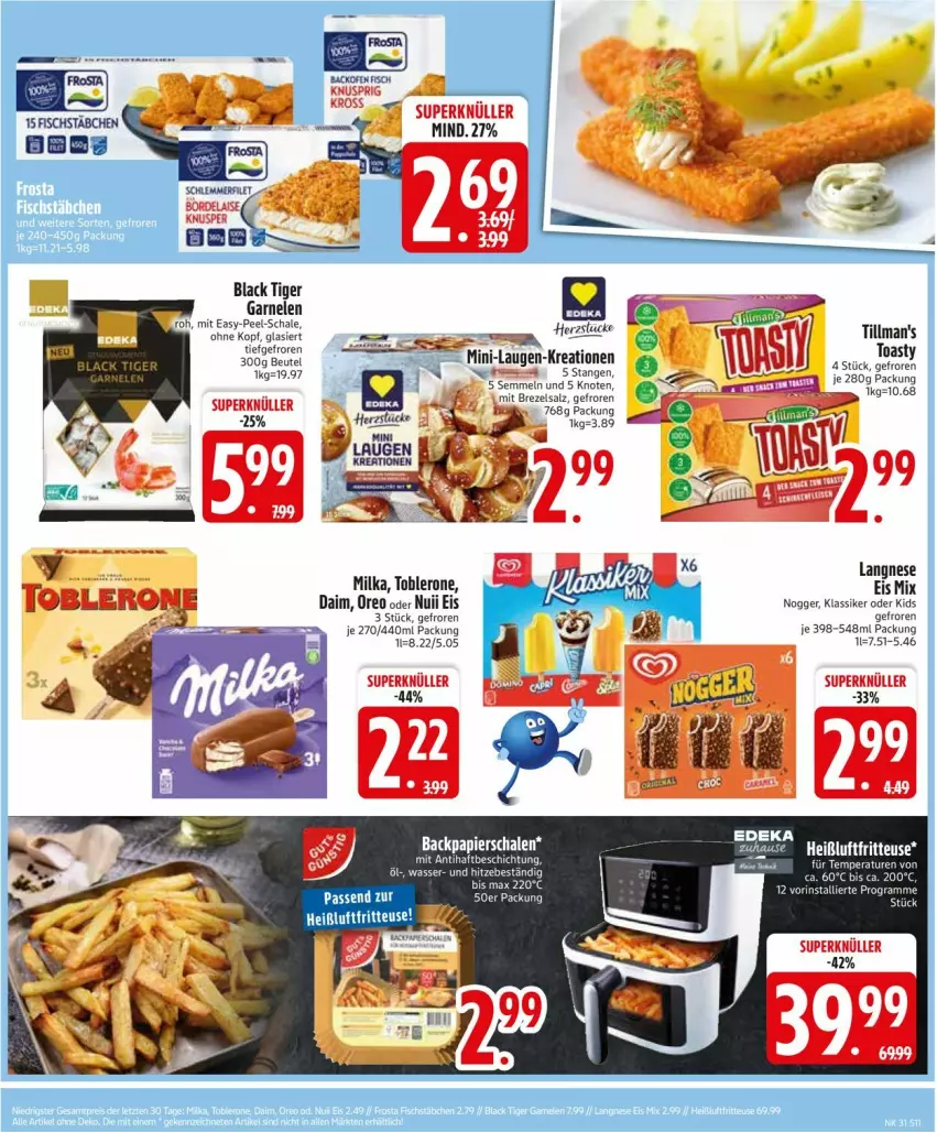 Aktueller Prospekt Edeka - Prospekte - von 28.07 bis 02.08.2025 - strona 13 - produkty: beutel, brezel, daim, eis, fritteuse, garnelen, Heißluftfritteuse, lack, langnese, langnese eis, milka, nogger, oreo, salz, Schal, Schale, Semmel, Ti, Tillman's, toast, toasty, toblerone, wasser