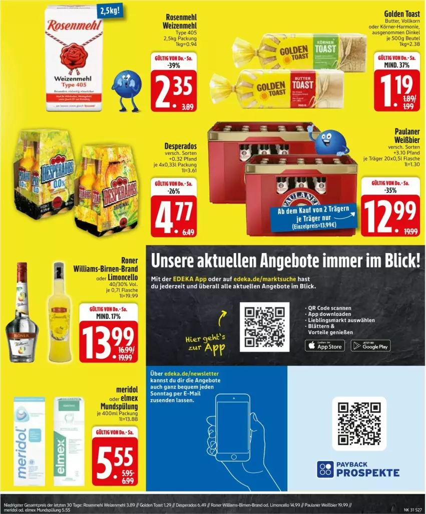 Aktueller Prospekt Edeka - Prospekte - von 28.07 bis 02.08.2025 - strona 29 - produkty: angebot, angebote, beutel, bier, bio, Birnen, butter, deka, desperados, eis, elle, flasche, golden toast, korn, mehl, meridol, mundspülung, Paula, paulaner, payback, reis, rosen, Rosenmehl, spülung, Ti, toast, type 405, weizenmehl, ZTE