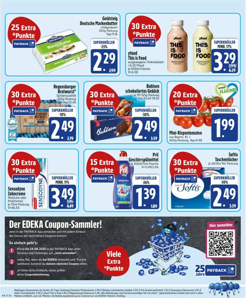 Aktueller Prospekt Edeka - Prospekte - von 28.07 bis 02.08.2025 - strona 6 - produkty: Abtei, bahlsen, bratwurst, burger, butter, coupon, coupons, creme, deka, eis, flasche, geschirr, geschirrspülmittel, goldsteig, markenbutter, payback, pril, regensburger, reis, schoko, sensodyne, spitzenqualität, spülmittel, Tasche, taschen, taschentücher, Ti, tücher, wurst, zahncreme, ZTE