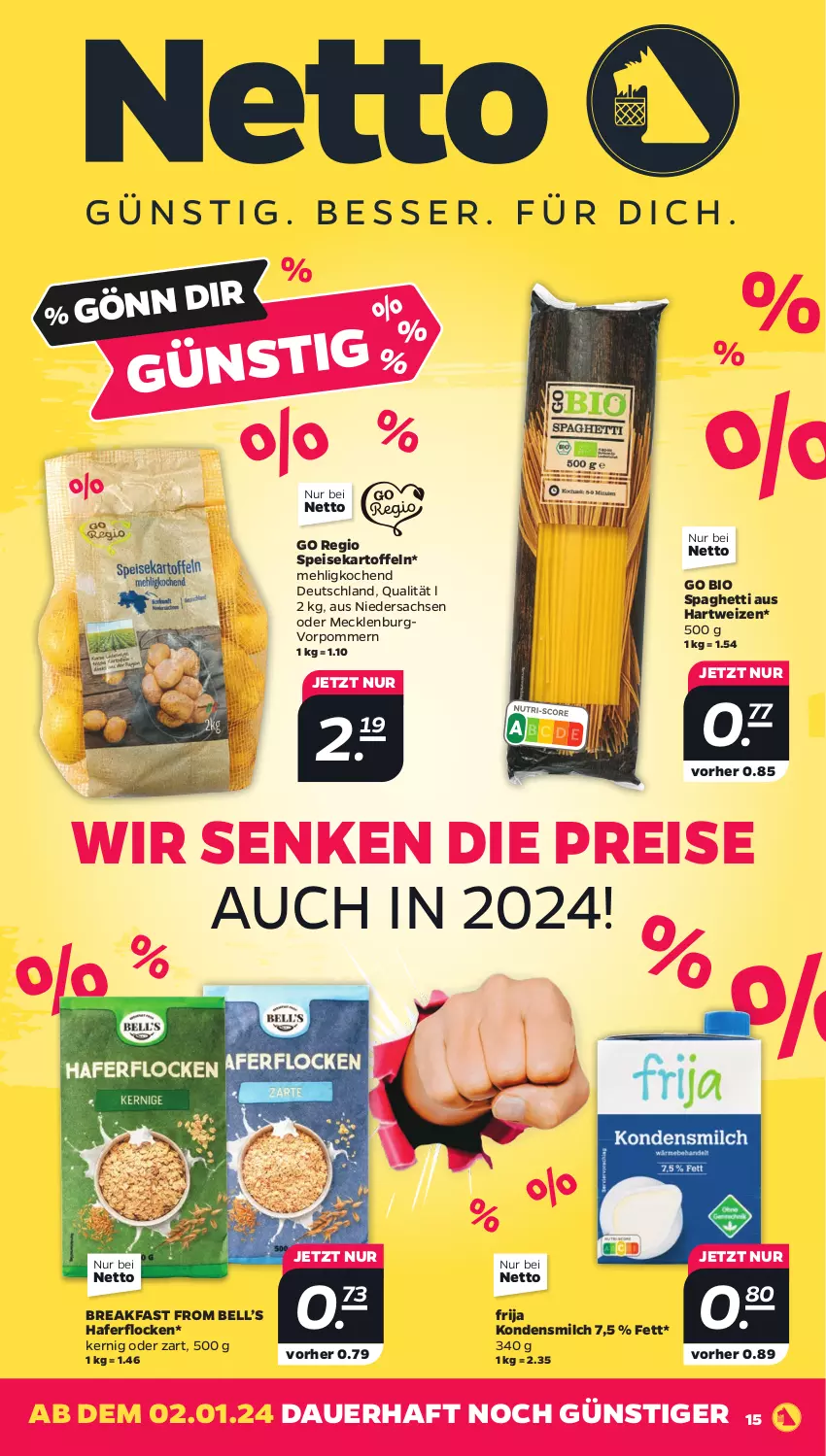 Aktueller Prospekt Netto - Woche 1 - von 02.01 bis 06.01.2024 - strona 15 - produkty: auer, bio, eis, hafer, haferflocken, hartweizen, kartoffel, kartoffeln, kondensmilch, mehl, milch, reis, sac, spaghetti, speisekartoffeln, Ti