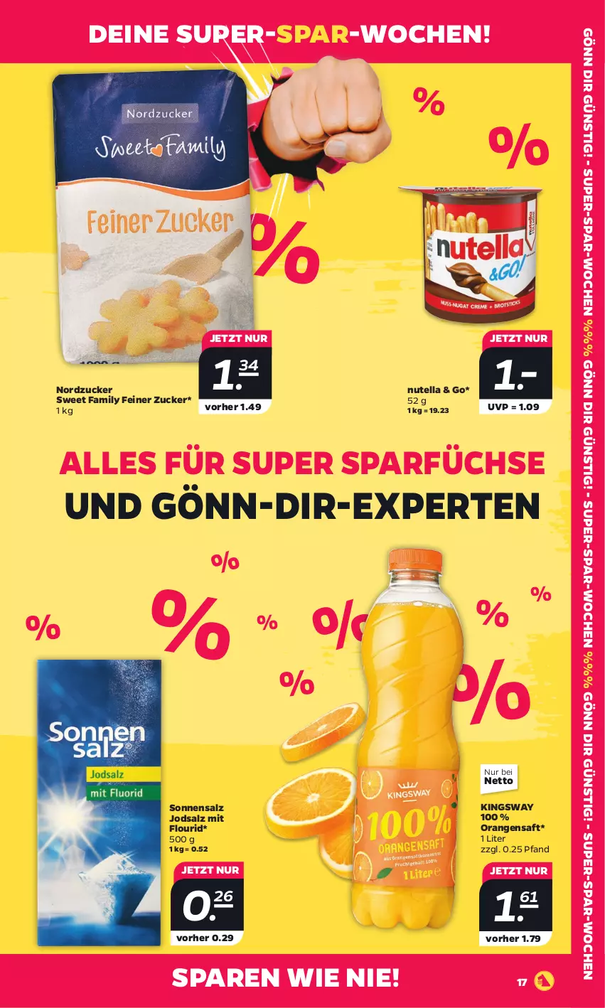 Aktueller Prospekt Netto - Woche 1 - von 02.01 bis 06.01.2024 - strona 17 - produkty: gsw, nordzucker, nutella, orange, orangen, orangensaft, saft, salz, Sweet Family, Ti, zucker