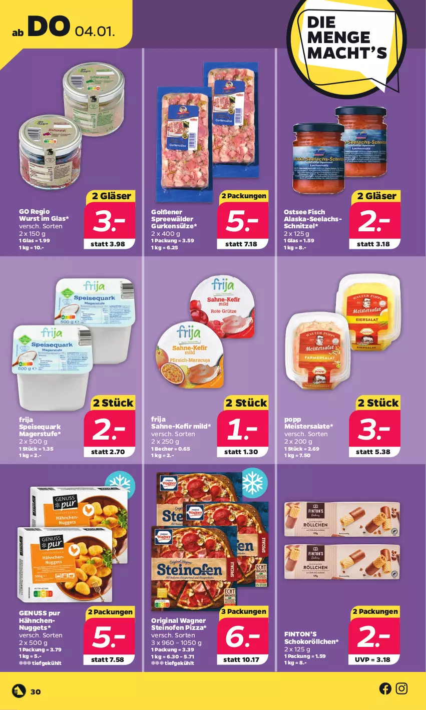 Aktueller Prospekt Netto - Woche 1 - von 02.01 bis 06.01.2024 - strona 30 - produkty: Alaska-Seelachs, Becher, eis, fisch, gin, Gläser, gurke, gurken, Kefir, lachs, Meister, nuggets, nuss, Ofen, original wagner, pizza, Popp, quark, sahne, salat, salate, schnitzel, schoko, speisequark, spreewälder, steinofen, steinofen pizza, Ti, wagner, wurst