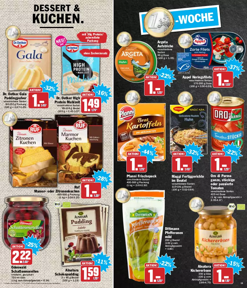 Aktueller Prospekt Aez - Prospekte - von 10.01 bis 15.01.2022 - strona 13 - produkty: aufstrich, beutel, dessert, dittmann, Dr. Oetker, eis, elle, erbsen, fertiggericht, fertiggerichte, filet, filets, hering, Herings, heringsfilets, kichererbsen, kuchen, maggi, mam, morellen, natur, natura, odenwald, oro di parma, pfanni, pfeffer, pfefferonen, pudding, reis, rel, ring, schattenmorellen, schoko, teller, Ti, tomate, tomaten, zitrone, zitronen, zucker