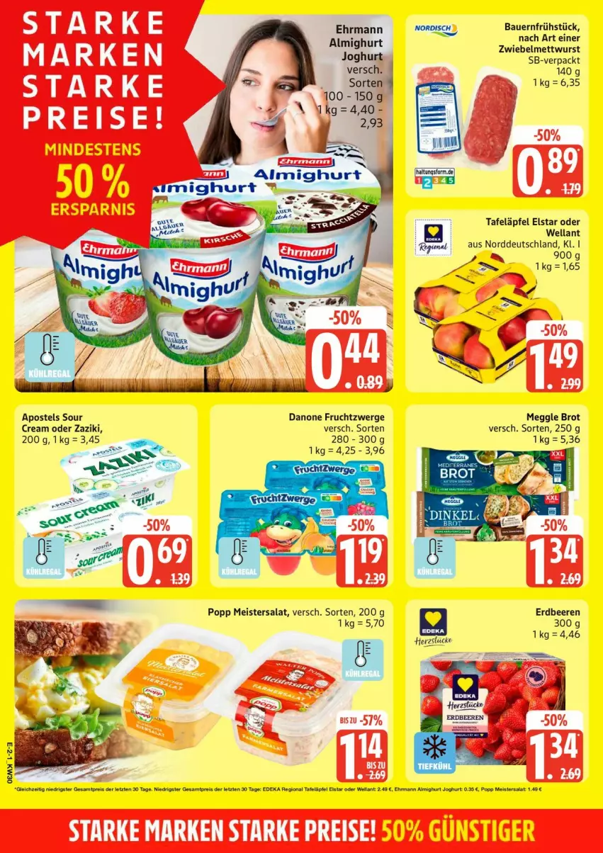 Aktueller Prospekt Edeka - Prospekte - von 20.07 bis 25.07.2026 - strona 2 - produkty: almighur, almighurt, apostels, auer, Bau, Bauer, beere, beeren, brot, danone, danone fruchtzwerge, ehrmann, ehrmann almighurt, eis, erdbeere, erdbeeren, frucht, fruchtzwerge, joghur, joghurt, meggle, Meister, Mett, mettwurst, Popp, salat, sour cream, tafeläpfel, Wella, wurst, zaziki, zwiebel, zwiebelmettwurst