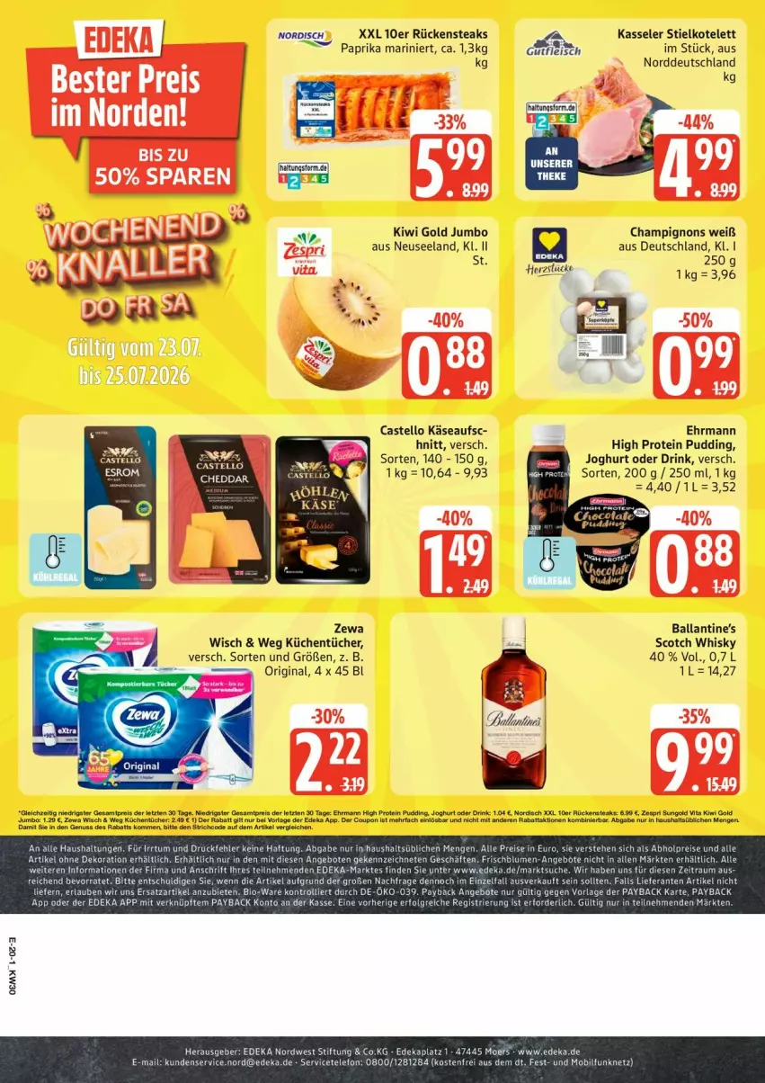 Aktueller Prospekt Edeka - Prospekte - von 20.07 bis 25.07.2026 - strona 24 - produkty: angebot, angebote, ball, bio, blume, blumen, champignon, champignons, deka, dekoration, drink, ehrmann, Elan, ente, gin, joghur, joghurt, jumbo, Käse, kasseler, kotelett, LG, paprika, payback, pudding, Rückensteak, rückensteaks, scotch, scotch whisky, steak, steaks, tee, telefon, Ti, trolli, tücher, whisky, zewa, ZTE