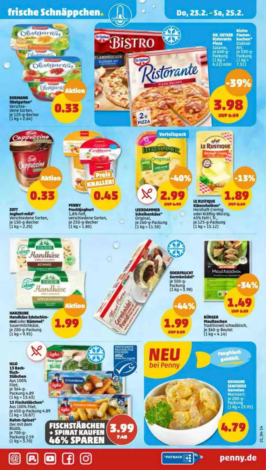 Aktueller Prospekt Penny - Prospekte - von 20.02 bis 25.02.2023 - strona 21 - produkty: auer, Becher, beutel, filet, fisch, fischstäbchen, frucht, fruchtjoghurt, Germ, gin, iglo, joghur, joghurt, joghurt mild, Käse, Knödel, leerdammer, maultaschen, milch, ndk, rahm-spinat, Sauermilchkäse, spinat, Tasche, taschen, Ti, zott