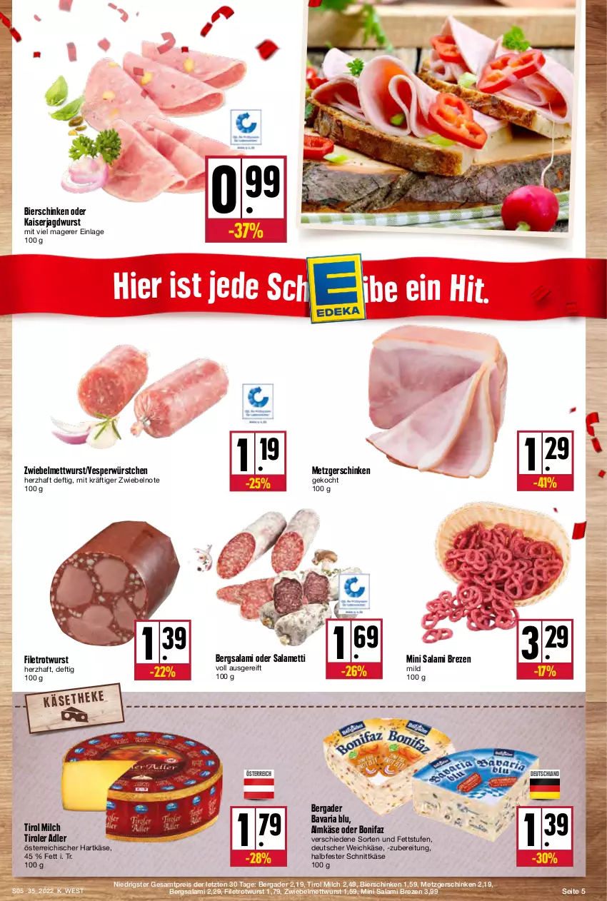 Aktueller Prospekt Kupsch - Angebote der Woche - von 29.08 bis 03.09.2022 - strona 5 - produkty: almkäse, bavaria blu, bergader, bier, bierschinken, deutscher weichkäse, eis, filet, halbfester schnittkäse, hartkäse, jagdwurst, Kaiser, Käse, Mett, mettwurst, milch, reis, Ria, Rotwurst, salami, schinken, schnittkäse, Ti, Tirol Milch, weichkäse, wurst, würstchen, ZTE, zwiebel, zwiebelmettwurst, zwiebeln