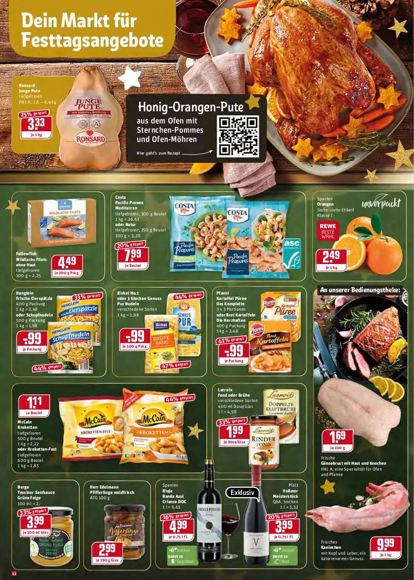 Aktueller Prospekt Rewe - REWE Ihr Kaufpark - von 13.12 bis 18.12.2021 - strona 12 - produkty: angebot, angebote, beutel, birkel, Brühe, Cif, eier, eierspätzle, eis, filet, filets, followfish, Gänsebrust, grill, henglein, honig, kartoffel, kartoffeln, Kette, Kroketten, lachs, mccain, Meister, möhren, natur, nudel, nudeln, nuss, Ofen, orange, orangen, pfanne, pfanni, Pfifferlinge, pommes, prawns, püree, pute, rezept, Ria, rind, rioja, sauce, senf, Spezi, Ti, und pfanne, Wild, wildlachs