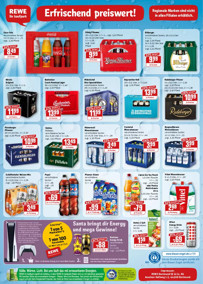 Aktueller Prospekt Rewe - REWE Ihr Kaufpark - von 13.12 bis 18.12.2021 - strona 20 - produkty: Alwa, Berger, bier, bitburger, budweiser, burger, burgwallbronn, coca-cola, cola, drink, drucker, Effect, eis, eistee, energy drink, Engel, flasche, flensburger, Forstetal, gin, Hohes C, ice tea, kerze, könig pilsener, lipton, lipton ice tea, mineralwasser, mönchshof, pepsi, pfanne, Pfanner, pils, pilsener, pilsner, punica, radeberger, radeberger pilsner, reis, ring, Rockstar, saft, schöfferhofer, Spezi, tee, Ti, uhr, veltins, vita, vittel, wasser