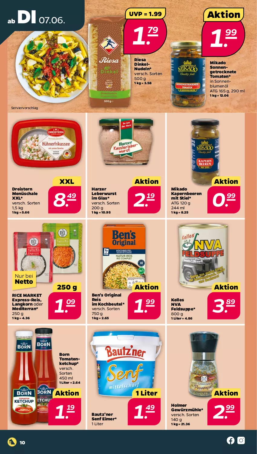 Aktueller Prospekt Netto - Angebote ab Montag - von 07.06 bis 11.06.2022 - strona 10 - produkty: Bau, beere, beeren, Ben’s Original, beutel, blume, blumen, blumenöl, dreistern, eimer, eis, elle, express-reis, Getrocknete Tomaten, gewürz, Gewürzmühle, gin, ketchup, kochbeutel, korn, leberwurst, mikado, nudel, nudeln, reis, riesa, Schal, Schale, senf, sonnenblume, sonnenblumen, sonnenblumenöl, suppe, Ti, tomate, tomaten, tomatenketchup, wurst