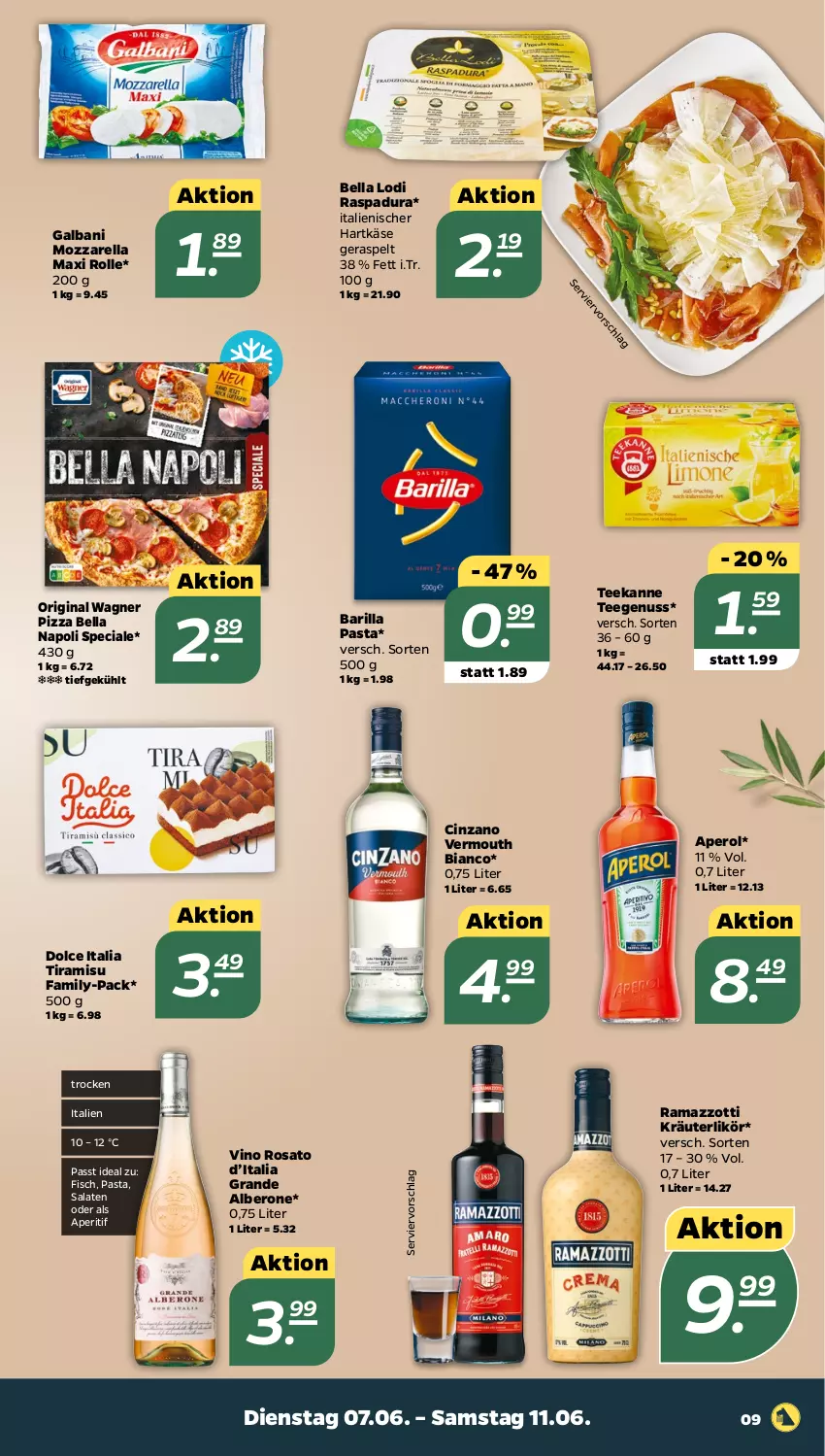 Aktueller Prospekt Netto - Angebote ab Montag - von 07.06 bis 11.06.2022 - strona 9 - produkty: aperitif, aperol, barilla, cin, cinzano, fisch, galbani, gin, hartkäse, italienischer hartkäse, Käse, kräuter, kräuterlikör, likör, mozzarella, nuss, original wagner, pasta, pizza, rama, ramazzott, ramazzotti, rel, rosato, salat, salate, tee, teekanne, Ti, tiramisu, Vermouth, wagner, zott