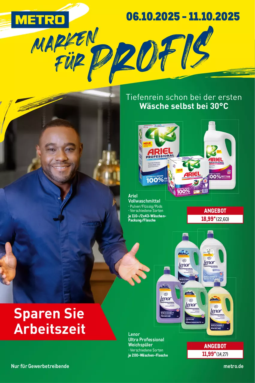 Aktueller Prospekt Metro - Starke Marken Profi - von 06.10 bis 11.10.2025 - strona 1 - produkty: angebot, ariel, flasche, lenor, Metro, Pods, vollwaschmittel, waschmittel, weichspüler