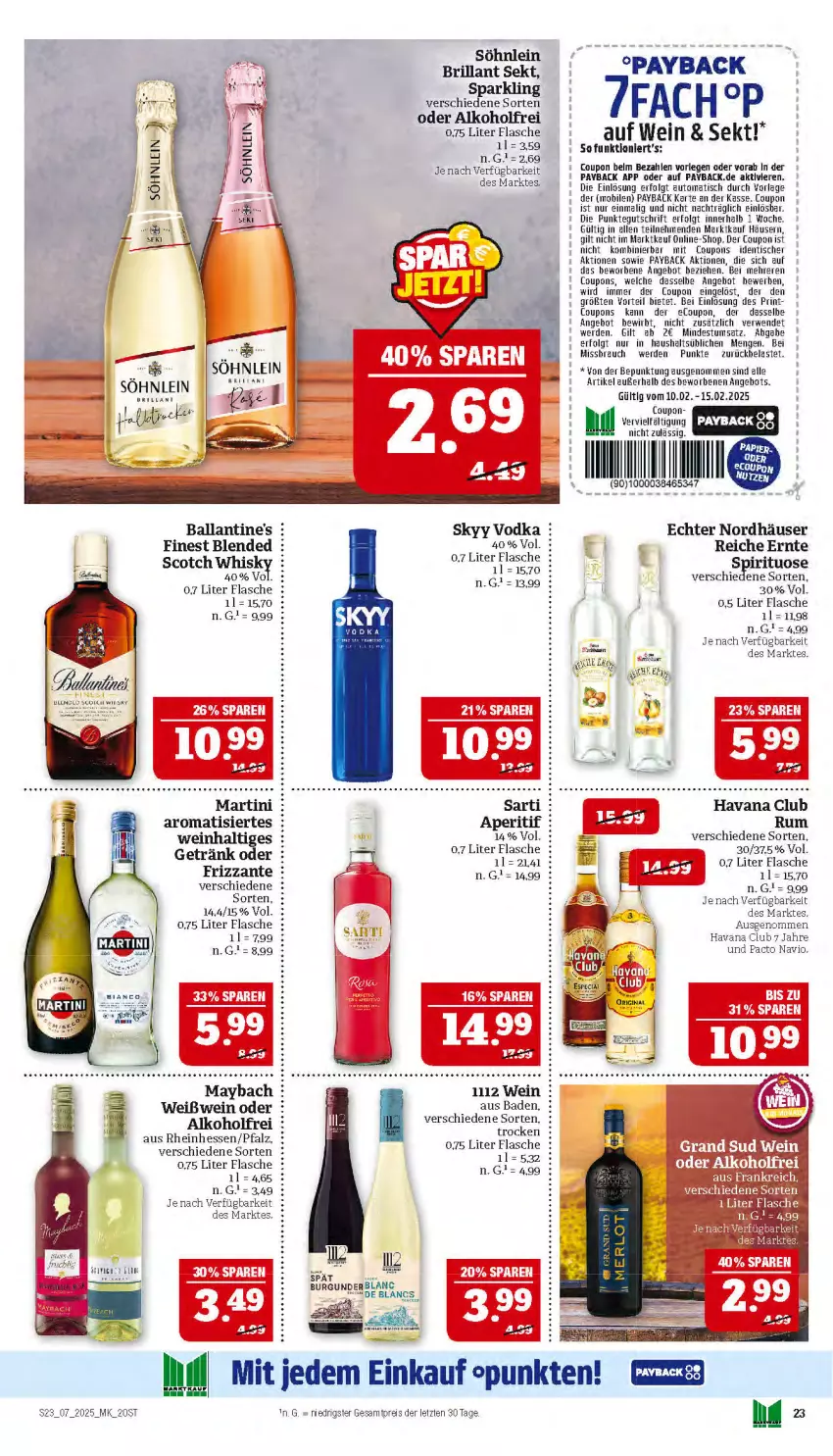 Aktueller Prospekt Marktkauf - Prospekt - von 09.02 bis 15.02.2025 - strona 23 - produkty: alkohol, angebot, auto, Bad, ball, Ballantine's, blended scotch, brillant sekt, coupon, coupons, eis, erde, flasche, frizzante, getränk, Havana Club, LG, martini, maybach, payback, Rauch, reis, rum, rwe, scotch, sekt, skyy, Skyy Vodka, söhnlein, söhnlein brillant, Ti, tisch, vodka, wein, Weißwein, Yo, ZTE