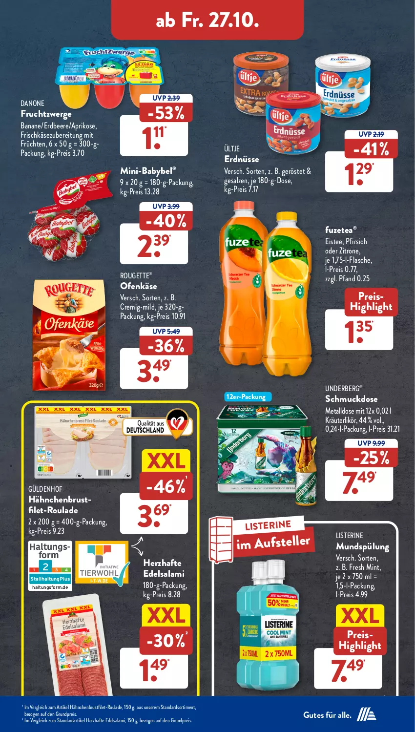 Aktueller Prospekt AldiSud - NÄCHSTE WOCHE - von 23.10 bis 28.10.2023 - strona 31 - produkty: aprikose, babybel, banane, beere, brustfilet, danone, danone fruchtzwerge, Edelsalami, eis, eistee, elle, erdbeere, erdnüsse, filet, flasche, frischkäse, frischkäsezubereitung, frucht, früchte, früchten, fruchtzwerge, fuzetea, hähnchenbrust, hähnchenbrustfilet, Käse, kräuter, kräuterlikör, likör, listerine, mint, mundspülung, Ofen, Ofenkäse, pfirsich, reis, rouge, rougette, salami, salz, Schmuck, spülung, tee, teller, Ti, ültje, ültje erdnüsse, underberg, zitrone