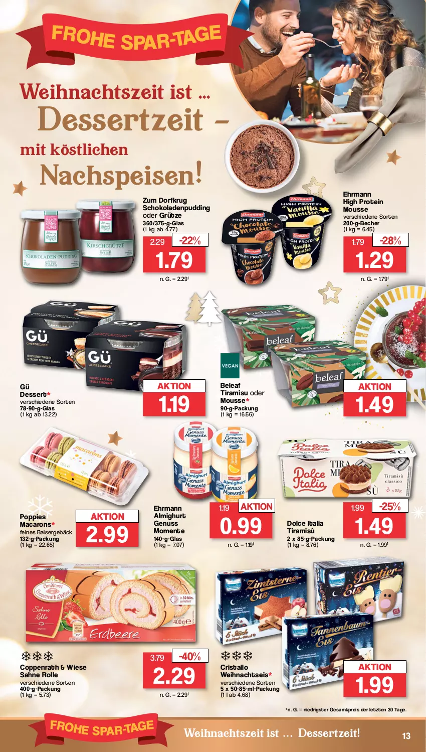 Aktueller Prospekt Famila - Prospekte - von 05.12 bis 10.12.2022 - strona 13 - produkty: almighur, almighurt, Becher, coppenrath, decke, dessert, ehrmann, ehrmann almighurt, eis, ente, grütze, kühlregal, mac, Macarons, mousse, nuss, Popp, pudding, regal, reis, sahne, schoko, schokolade, schokoladen, Ti, tiramisu, ZTE, Zum Dorfkrug