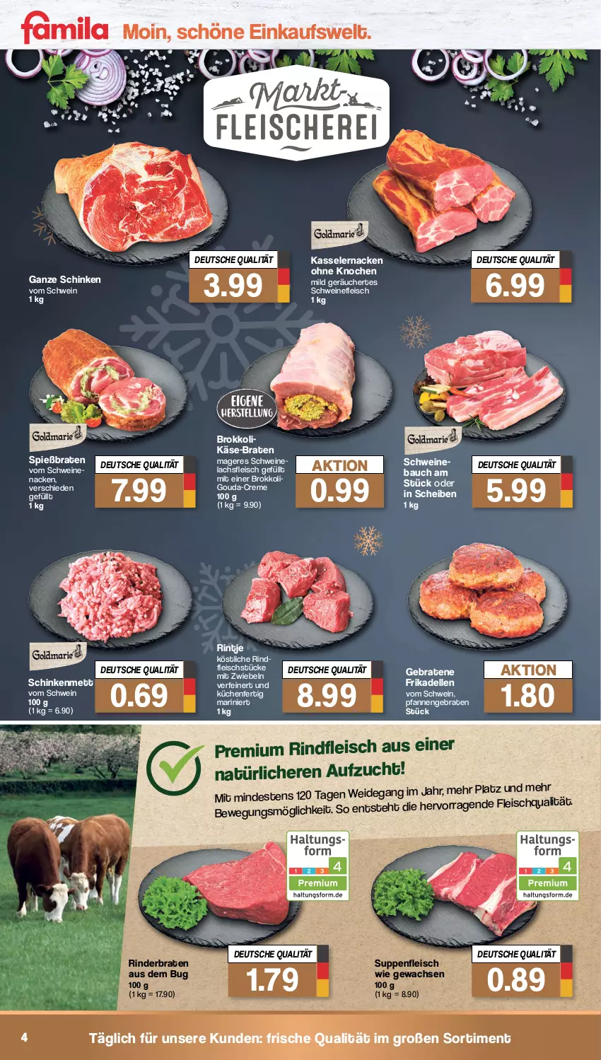 Aktueller Prospekt Famila - Prospekte - von 05.12 bis 10.12.2022 - strona 4 - produkty: Bau, braten, brokkoli, creme, dell, eis, elle, fleisch, frikadellen, gouda, Käse, kasseler, küche, Küchen, lachs, Mett, mit zwiebeln, pfanne, pfannen, rind, rinder, rinderbraten, rindfleisch, schinken, schwein, schweine, Schweinebauch, schweinefleisch, Schweinelachs, schweinenacken, suppe, suppen, suppenfleisch, Ti, vom schweinenacken, wein, weine, zwiebel, zwiebeln