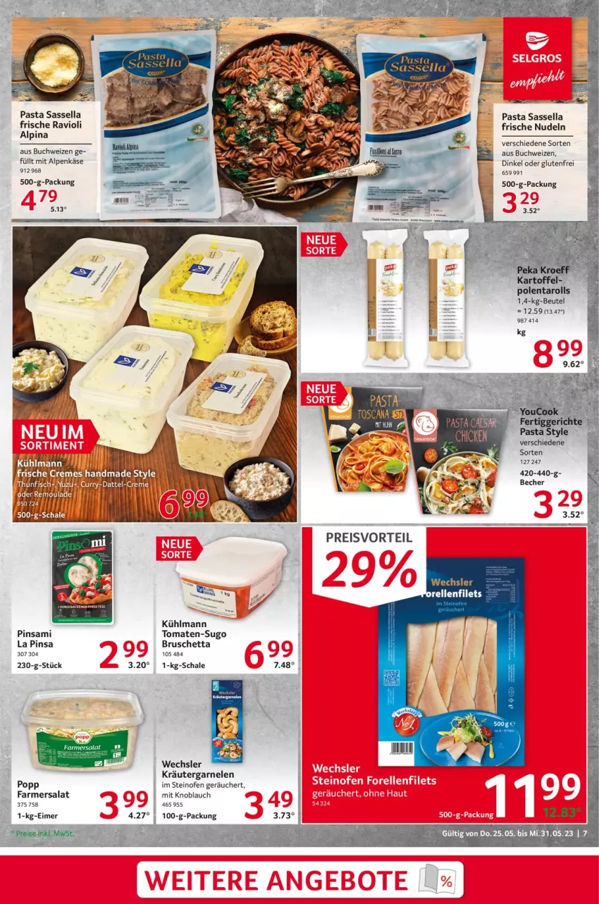 Aktueller Prospekt Selgros - Food - von 25.05 bis 31.05.2023 - strona 7 - produkty: alpina, Becher, beutel, buch, eimer, eis, garnelen, geback, Käse, knoblauch, kräuter, kühlmann, mit knoblauch, nudel, nudeln, Ofen, pasta, Popp, preisvorteil, ravioli, reis, salat, Schal, Schale, steinofen, Sugo, Ti, tomate, tomaten