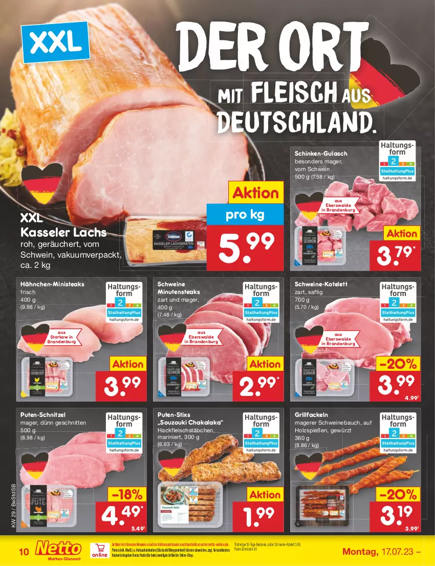 Aktueller Prospekt Netto Marken-Discount - Filial-Angebote - von 17.07 bis 22.07.2023 - strona 10 - produkty: Bau, bestpreis, eis, fleisch, gewürz, grill, grillfackeln, gulasch, hackfleisch, Holz, kasseler, kotelett, lachs, minutensteaks, ndk, ouzo, pute, reis, saft, schinken, schnitten, schnitzel, schwein, schweine, Schweinebauch, steak, steaks, Ti, wein, weine