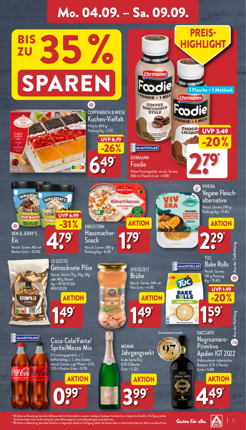 Aktueller Prospekt Aldi Nord - Von Montag - von 04.09 bis 09.09.2023 - strona 7 - produkty: ACC, amaro, aus der tiefkühlung, Becher, beutel, Brühe, Cap, coca-cola, cola, coppenrath, dreistern, ehrmann, eis, elle, erfrischungsgetränk, fanta, flasche, fleisch, getränk, gin, Hausmacher, jahrgangssekt, kuchen, LG, mac, Mezzo Mix, mumm, pilze, primitivo, reis, rotwein, sekt, snack, sprite, teller, Ti, tuc, Vegane Fleisch, wein, ZTE, zucker