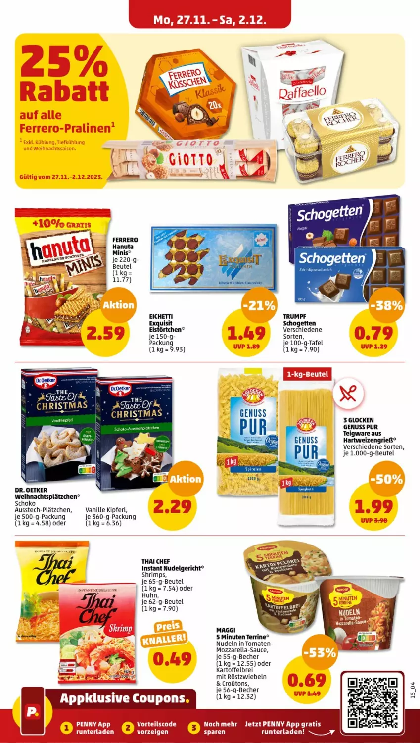 Aktueller Prospekt Penny - Prospekte - von 27.11 bis 02.12.2023 - strona 15 - produkty: Becher, beutel, bio, Brei, eis, ferrero, hanuta, hartweizen, kartoffel, kartoffelbrei, Lätzche, LG, maggi, mit röstzwiebeln, mozzarella, nudel, Nudelgericht, nudeln, nuss, rel, röstzwiebeln, rum, sauce, schogetten, schoko, tee, terrine, Ti, tomate, tomaten, Törtchen, vanille, zwiebel, zwiebeln