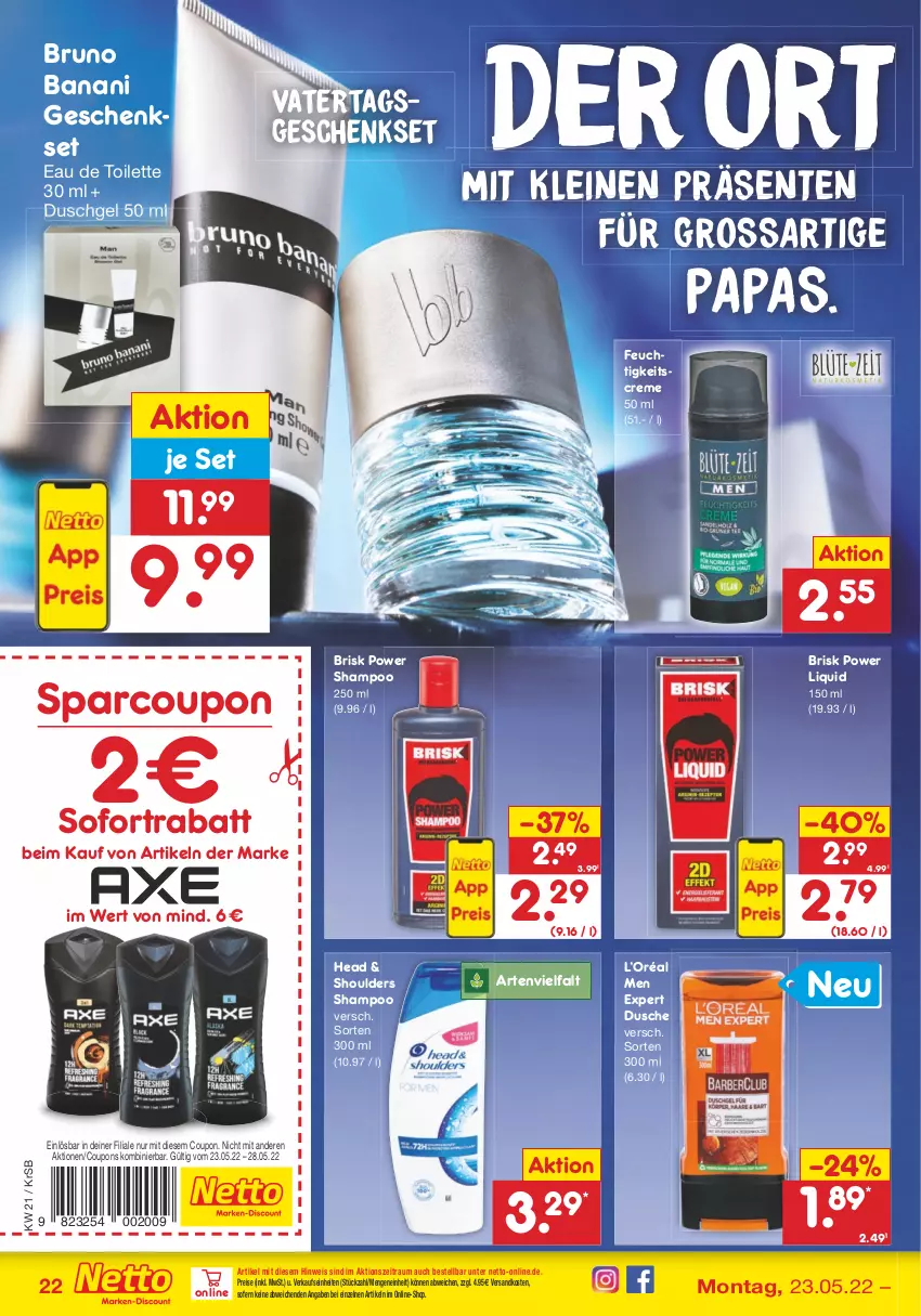 Aktueller Prospekt Netto Marken-Discount - Filial-Angebote - von 23.05 bis 28.05.2022 - strona 22 - produkty: bruno banani, coupon, coupons, creme, dusche, duschgel, eau de toilette, eau de toilette 30 ml, eis, ente, feuchtigkeitscreme, geschenkset, leine, ndk, reis, shampoo, sofortrabatt, Ti