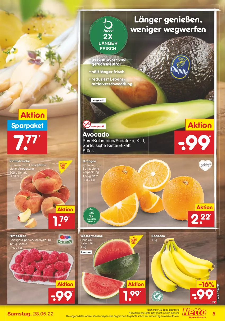 Aktueller Prospekt Netto Marken-Discount - Filial-Angebote - von 23.05 bis 28.05.2022 - strona 5 - produkty: angebot, asti, avocado, banane, bananen, beere, beeren, bestpreis, eis, fleisch, himbeer, himbeere, himbeeren, lebensmittel, mac, melone, orange, orangen, pfirsich, pfirsiche, plattpfirsiche, reis, Schal, Schale, Ti, wasser, wassermelone, ZTE