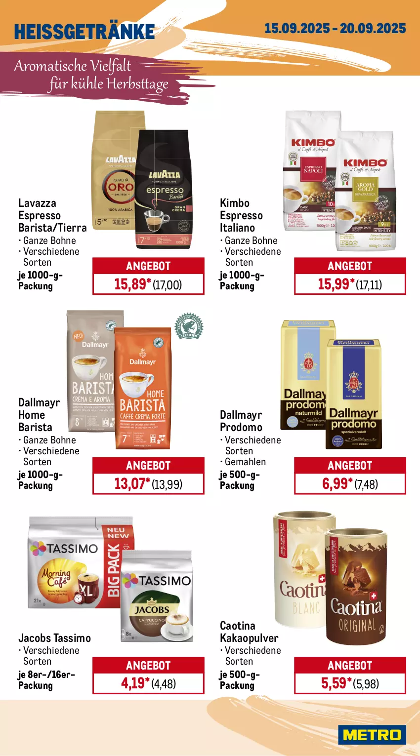 Aktueller Prospekt Metro - Wochen-Angebote - von 15.09 bis 20.09.2025 - strona 13 - produkty: angebot, bohne, bohnen, caffè crema, dallmayr, dallmayr prodomo, drink, duplo, eis, energy drink, espresso, ferrero, getränk, getränke, jacobs, jacobs tassimo, kakao, Kinder, lavazza, Metro, Palette, prodomo, red bull, riegel, sim, tassimo, Ti, tisch