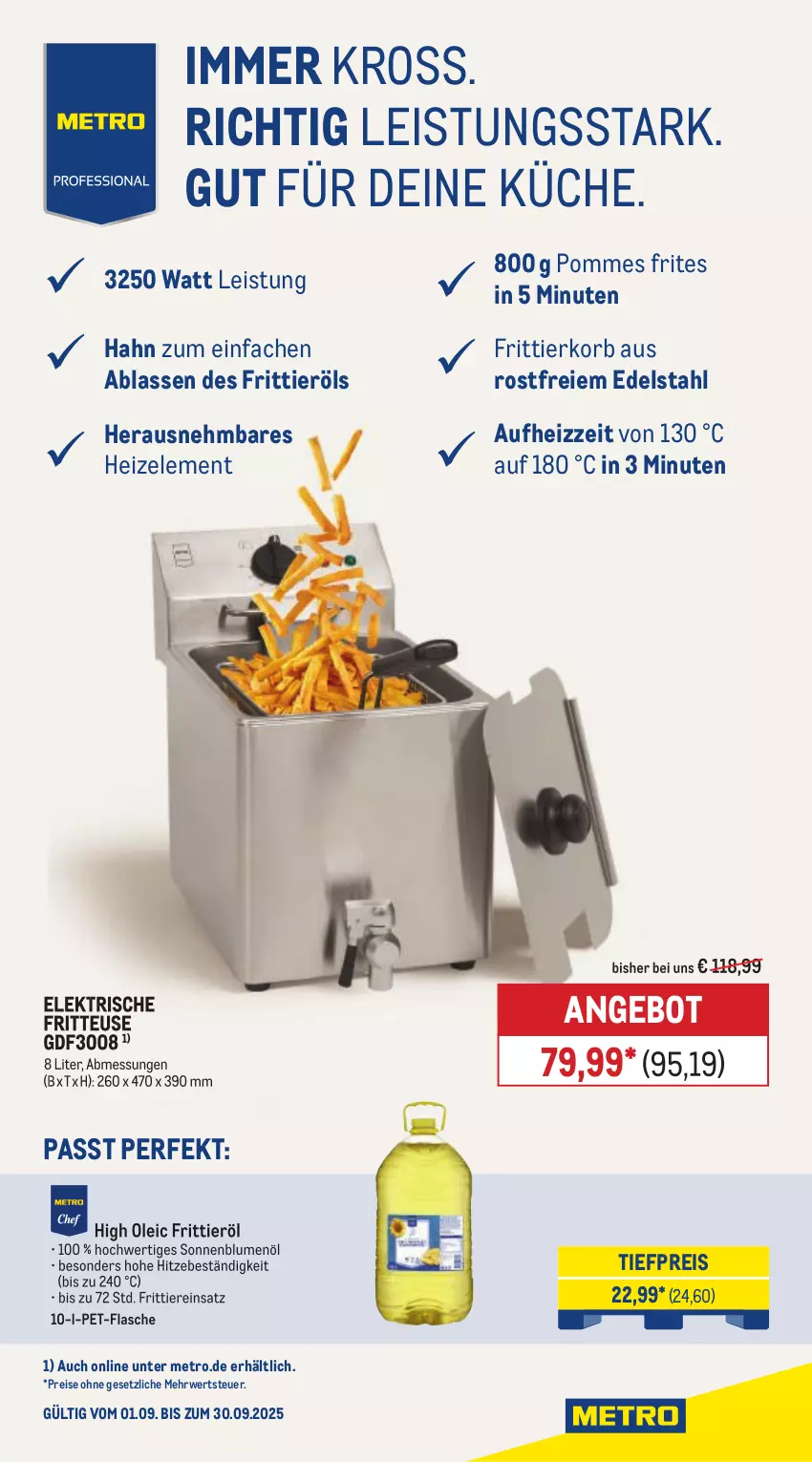 Aktueller Prospekt Metro - Wochen-Angebote - von 15.09 bis 20.09.2025 - strona 25 - produkty: angebot, blume, blumen, blumenöl, edelstahl, eis, flasche, fritteuse, Frittierkorb, Frittieröl, korb, küche, Metro, pet-flasche, pommes, Pommes Frites, reis, rwe, sonnenblume, sonnenblumen, sonnenblumenöl, Ti, tiefpreis, Tiere